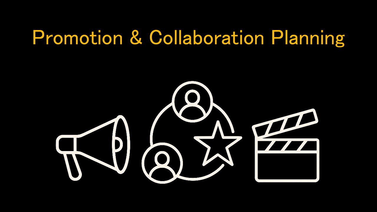 Promotion & Collaboration Planning